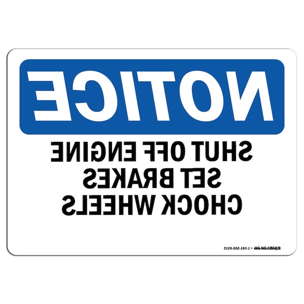 Safety Sign, OSHA Notice, 3.5" Height, NOTICE Shut Off Engine Set Brakes Sign, Landscape, 10PK